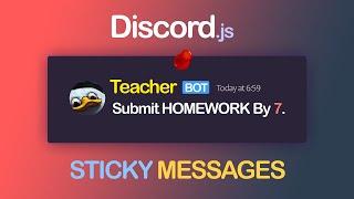 How to Make Sticky Messages in Discord.js