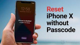 How to Reset iPhone X without Password If Forgot