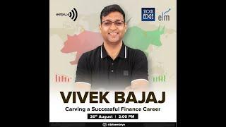 Carving a Successful Career in Finance | VIVEK BAJAJ | BITS Pilani EMBRYO