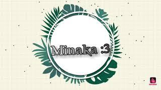 Интро для канала "Minaka :3"