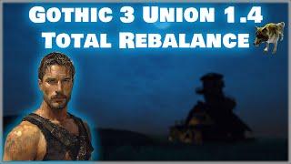 [1] | New Balance Для Готики 3? | Gothic 3: Union 1.4 | Новая Сборка