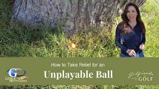 How To Take An Unplayable Ball - Unplayable Lie - Golf Rules For Beginners