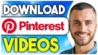 How to Download Pinterest Videos Without Watermark | Easy Guide