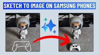 How to Use Sketch to Image Feature on Samsung Phone or Tablet | Galaxy AI