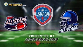 2025 MHSFCA ALL STAR GAME | Football | 6-21-25 | STATE CHAMPS! Michigan