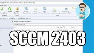 Step-by-Step Guide in Upgrading to SCCM 2403!