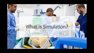 Introduction to Simulation Based Medical Education