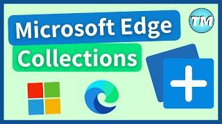 How to use Microsoft Edge Collections Feature - The PERFECT Research Tool