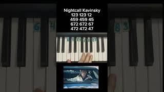 Nightcall I drive Rayan Gosling Kavinskiy on piano  tutorial