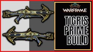 Warframe 2022 Tigris Prime Build