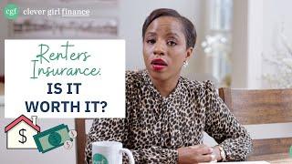 Renters Insurance 101: Is It Worth It? 100% Yes And Why! | Clever Girl Finance