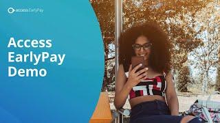 Access EarlyPay Demo – On-Demand Pay