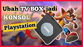 Main game playstation di android tv box  | Ubah ANDROID TV BOX jadi KONSOL Playstation