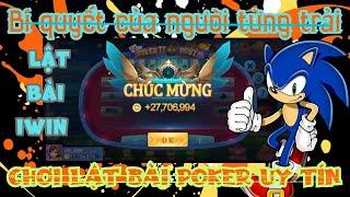 Lật bài poker trên dưới - lật bài iwin - Bí quyết của người từng trải khi chơi lật bài poker uy tín