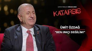 Katarsis Ümit Özdağ: O Olaydan Sonra Erdoğan Benim İçin Bitti! Meral Akşener’e İnandım, Pişmanım.