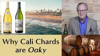 Why Do California Winemakers Make Oaky, Buttery Chardonnay vs French-style Unoaked Wine?