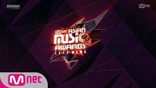 [2018 MAMA] Coming Soon