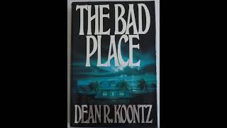 Dean Koontz - The Bad Place | Audiobook Mystery, Thriller & Suspense, Romance - Part 1