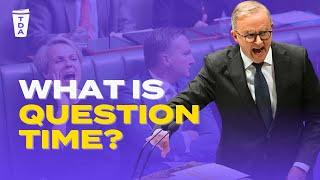 Unraveling The Mystery Of Question Time In Australian Politics