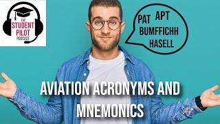 Aviation Acronyms & Mnemonics | The Student Pilot Podcast #EP35