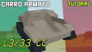 Carro Armato L3/33 CC | Plane Crazy - Tutorial