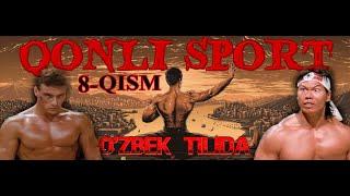 QONLI SPORT JANKLOD VANDAM - KINO UZ TARJIMA (8-QISM)