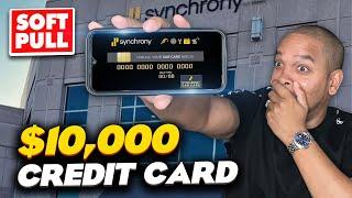 $10,000 SYNCHRONY CREDIT CARD | SOFT PULL | EASY APPROVAL