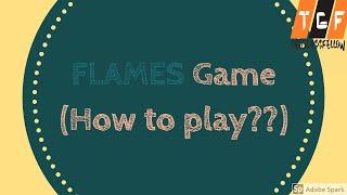 Flames Game (How to play)