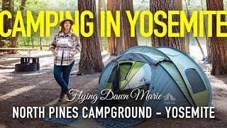 258: BEST CAMPSITE in YOSEMITE VALLEY? - North Pines Campground (Yosemite National Park)