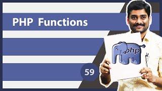 PHP Functions - PHP Tutorial 59