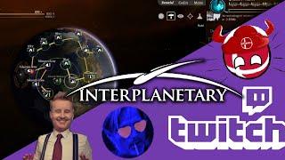 [Interplanetary] Bokoen1 Twitch Stream - 15.03.2022