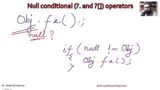 Null conditional (?. and ?[]) operators | Useful Features of C#