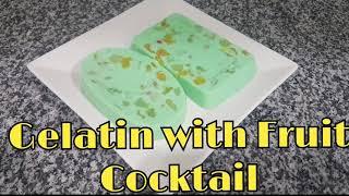 Gelatin with Fruit Cocktail| Easy Gelatin Recipe|Buko Pandan Jelly|Mhyra's Kitchen