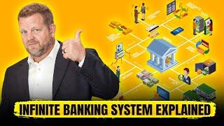 The Infinite Banking System Explained (Full Breakdown!)