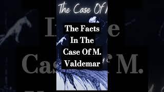 The Facts In The Case Of M. Valdemar by Edgar Allan Poe.  #shorts #audiobook