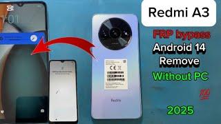 redmi A3 FRP bypass Android 14 without PC remove | A3 FRP bypass ￼