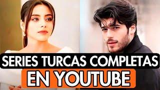 10 SERIES TURCAS COMPLETAS EN YOUTUBE DOBLADAS AL ESPAÑOL