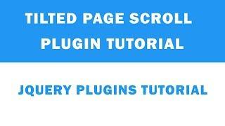 Tilted Page Scroll Plugin Tutorial | JQuery Plugins Tutorial