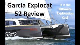 S3#2.  Garcia Explocat 52 review. Is this the ULTIMATE Exploration cat - fast, safe and comfortable?