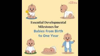 Important Baby Milestones - Birth to One Year