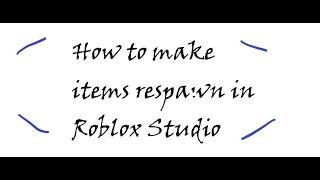 Roblox Studio - Tool Respawn Script Tutorial