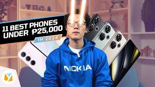 11 BEST Phones UNDER PHP 25K (1H 2024)