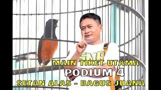 NAIK TIKET UTAMA PODIUM 4SETAN ALAS - BAGUS JUANA DI GELARAN MBOIS ILAKES MALANG.