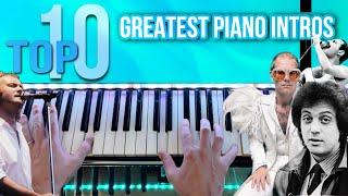 TOP 10 Greatest PIANO Intros