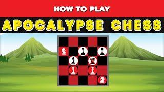 How to Play Apocalypse Chess?