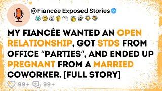 Fiancée Demanded Open Relationship, Got STD | Reddit Cheating Stories