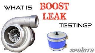 What is Boost Leak Testing?