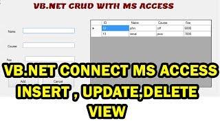 VB.net Connect to MS Access Crud|| Insert | Update | Delete | View