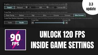 UNLOCK REAL 120 FPS | 3.3 update | No root 