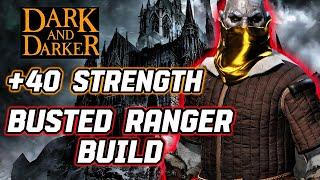 40 Strength Ranger Build Is BUSTED | Dark and Darker